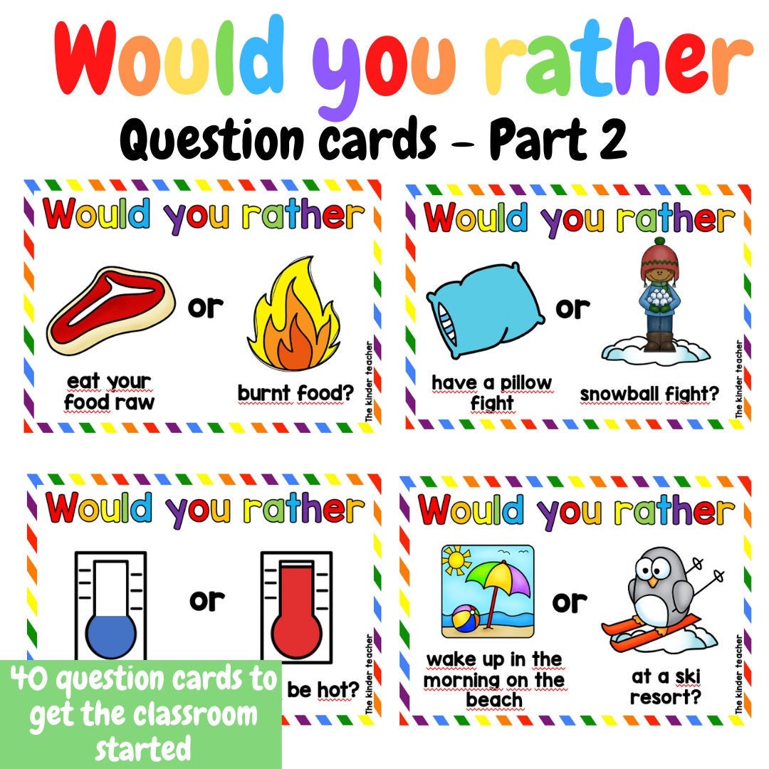 Would you rather questions! 40 cards - PART 2