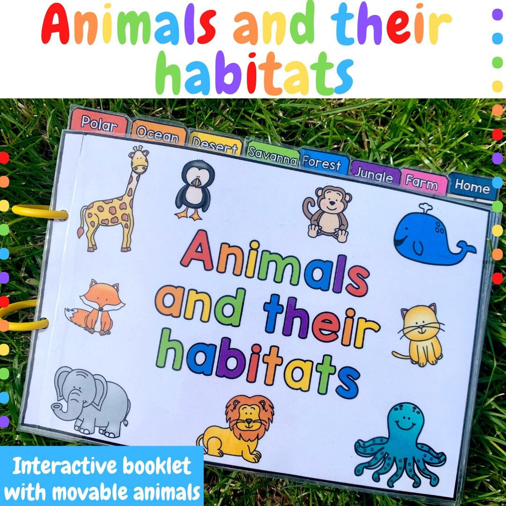 Animals and their habitats - Interactive booklet