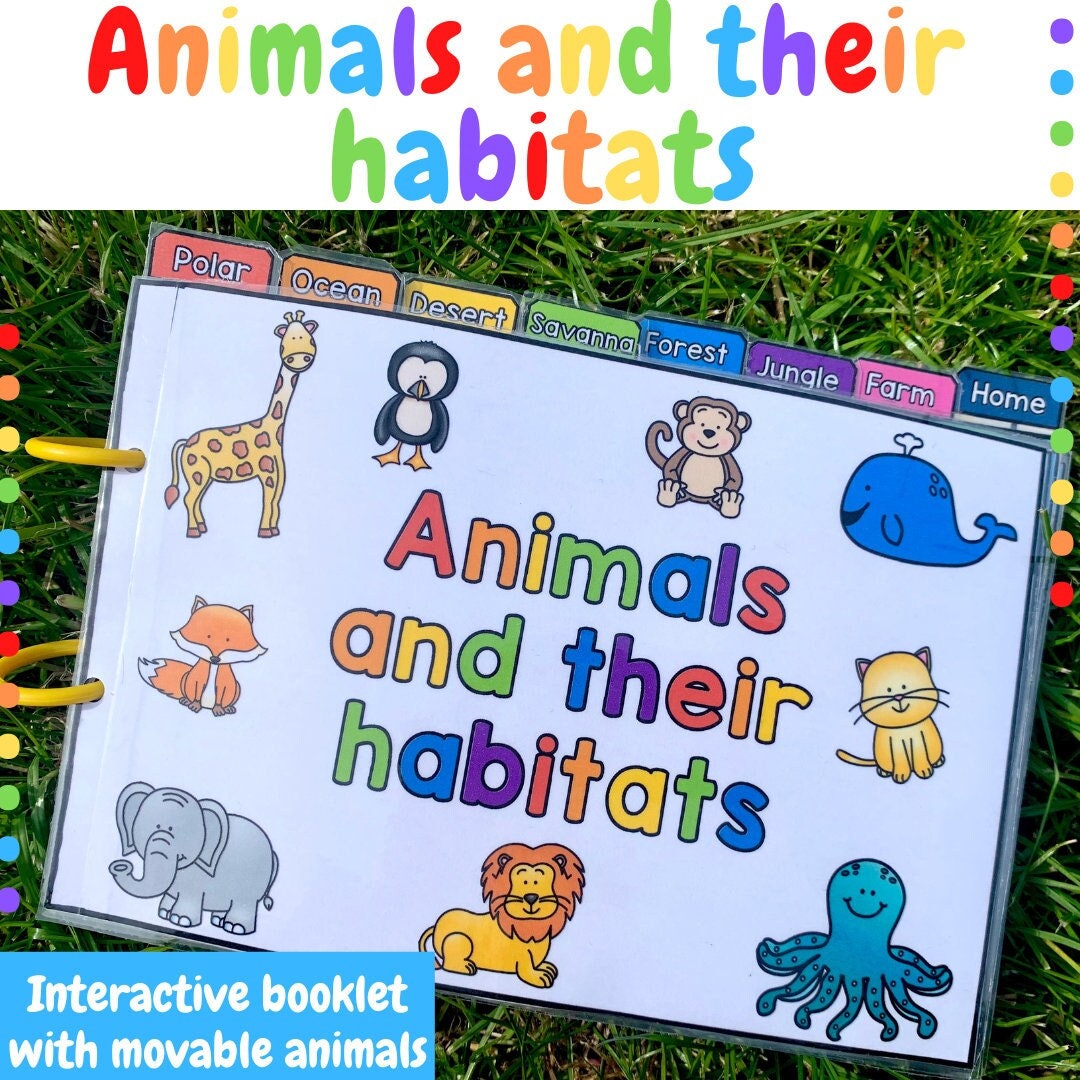 Animals and their habitats - Interactive booklet
